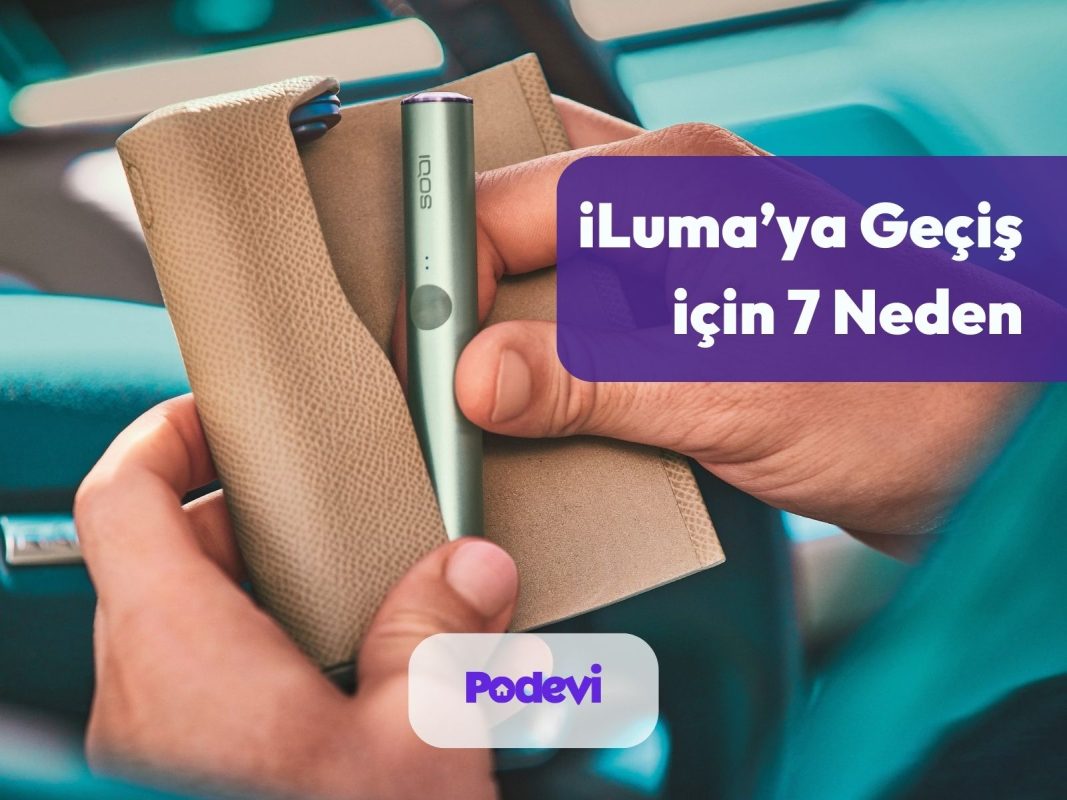 Neden iluma Modellerine Geçiş Yapmalıyım? - PodEvi Blog